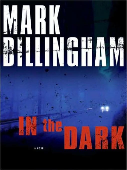 Title details for In the Dark by Mark Billingham - Wait list